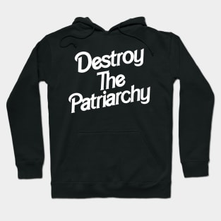 Destroy the Patriarchy - Barbie inspired Hoodie